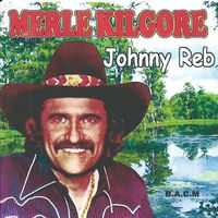 Merle Kilgore - Johnny Reb